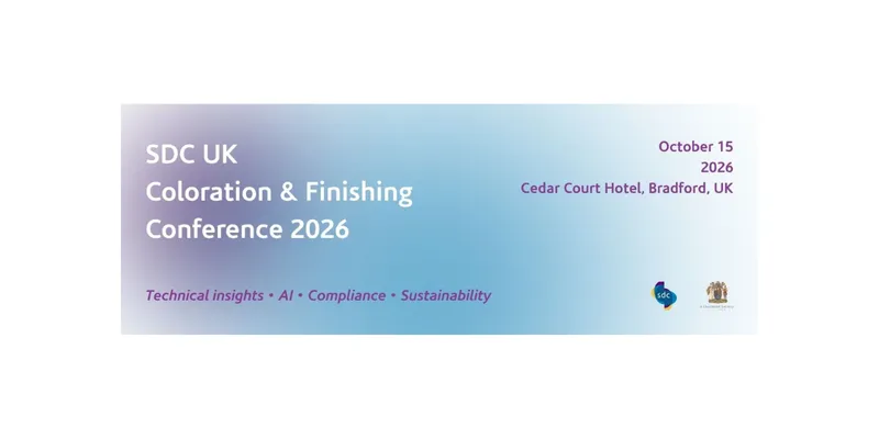 SDC UK to Host 2026 Coloration and Finishing Conference on AI, Compliance and Textile Innovation